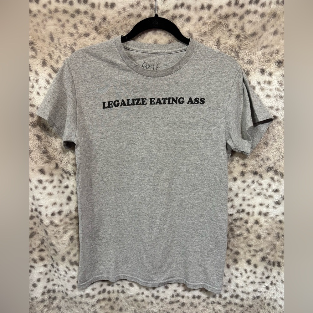DANNY DUNCAN ‘Legalize eating Ass’ TEE